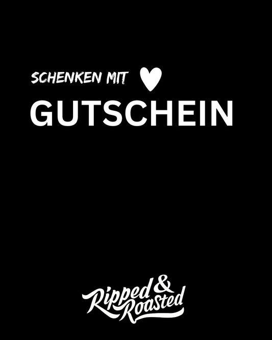 Ripped & Roasted Gutschein